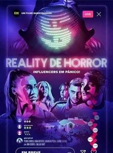 Reality de Horror - Influencers em Pânico.